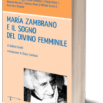 maria-zambrano-e-il-sogno-del-divino-femminile[1]