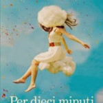chiara_gamberale_per_dieci_minuti1