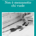 non è mzzanotte chi vuole