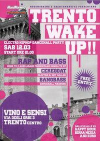 TRENTO WAKE UP!  Rap’n'bass al Vino & Sensi