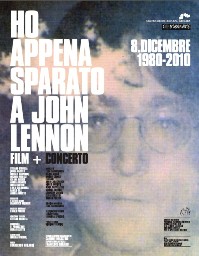 HO APPENA SPARATO A JOHN LENNON 8 dicembre, Teatro Auditorium Trento